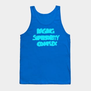 Raging Superiority Complex 3D Lettering Design Tank Top